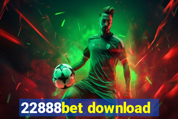 22888bet download